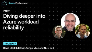 Diving deeper into Azure workload reliability (Part 1) | Well-Architected Framework