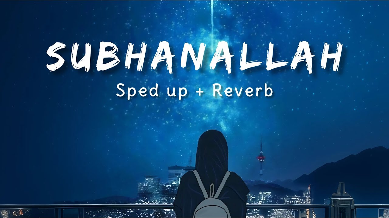 Tasbih Subhanallah Ayisha Abdul Basith Sped Up Heart