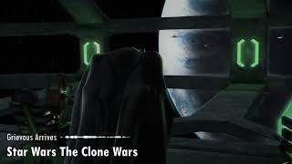 Star Wars The Clone Wars: Grievous Arrives | Unreleased Soundtrack