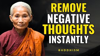 11 Buddhist Techniques To Remove Negative Thoughts Instantly | Zen Wisdom (Buddhism)