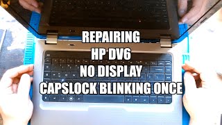 HP DV6 Laptop Turns on but no display Caps lock Blinking Once #how #laptoprepair #hp #nodisplay