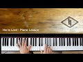 He Is Lord - Piano Lesson