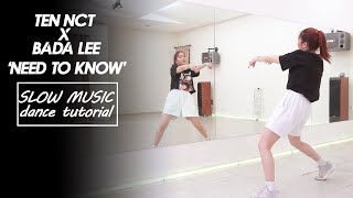 Ten NCT x Bada Lee 'Need to Know' by Doja Cat Dance Tutorial by Kathleen Carm |