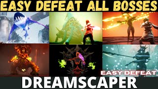 Dreamscaper all boss fight easy defeat: Fear,  Isolation, Regret, Resentment, Negativity,  Loss