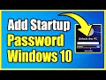 How to Add a Password on Start up or Lock Screen on Windows 10 (Easy Method!)