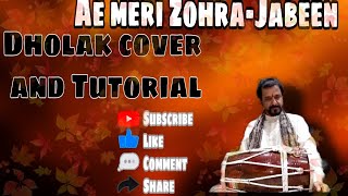 Waqt | Ae meri Zora Jabeen | Dholak cover and Tutorial |