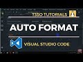 How To Auto Format Visual Studio Code