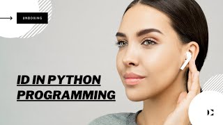 ID of Object in Python Practical