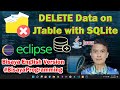 How to Delete Data from JTable with SQLite DB in Java Eclipse IDE - Bisaya Programming