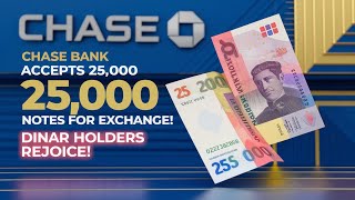 Breaking: Chase Bank Opens Exchanges for 25,000 IQD Notes! 📈 💵 Iraqi dinar news today 2025 / RV NEWS