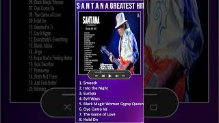 S A N T A N A Greatest Hits Full Album - Best Songs Of S A N T A N A Playlist 2023 #shorts