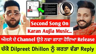 Karan Aujla New Song | On Top Karan Aujla Song Released | Reply Dilpreet Dhillon | Sidhu Moosewala