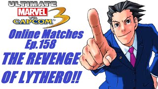 UMVC3 Online Matches Ep.158 - THE REVENGE OF LYTHERO