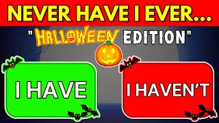 Never Have I Ever... | 🎃 Halloween Edition 👻