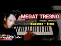 MEGAT TRESNO KARAOKE TANPA VOKAL DANGDUT KOPLO JARANAN