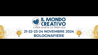 Il mondo creativo 2024 - Video a cura di Bruno Angelo Porcellana