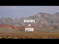 Coastline in Peru - Beaches and Desert Mountains