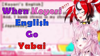 When Koyori's English Gone Yabai.....