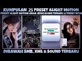 KUMPULAN 25 PRESET ALIGHT MOTION KECE TERBARU 2024 TREND JJ VIRAL TIK TOK DIBAWAH 5MB