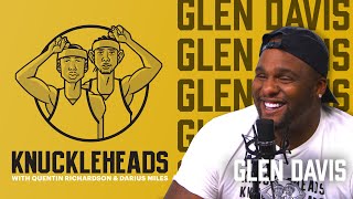 Glen "Big Baby" Davis Joins Q & D | Knuckleheads S2: E10 | The Players' Tribune