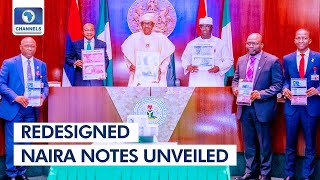 President Buhari Unveils Re Designed Naira Notes