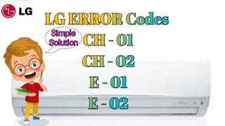 CH1 error code || CH2 error code || E1 error code || E2 error code || LG ac error codes