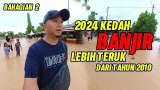 Part 2, Banjir Taman Aman, Anak Bukit, Alor Setar, Kedah