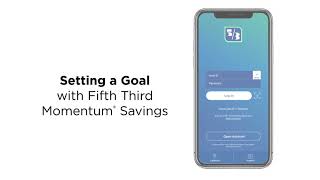 Reach Your Financial Goals Faster with Fifth Third Momentum® Savings