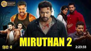 Miruthan 2 Full Movie Hindi Dubbed Release Date | Jayam Ravi New Movie | Miruthan 2 Trailer