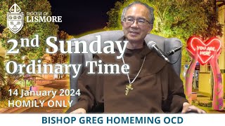 Second Sunday in Ordinary Time 14 January 2024 - Homily by Bishop Greg Homeming Diocese of Lismore