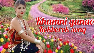 khumni ganao faikhe kokborok song