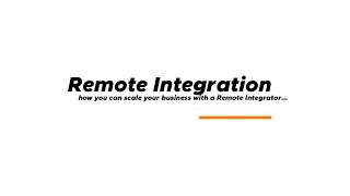Remote Integration | what is a Remote Integrator?