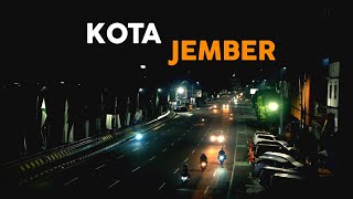 CINEMATIC || MALAM JEMBER