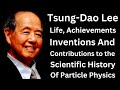 Tsung-Dao Lee: Exploring the Universe's Mysteries Through Physics and Curiosity