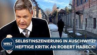 ROBERT HABECK: Self-dramatization in Auschwitz? Fierce criticism of the economics minister's X-post