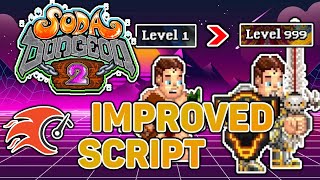 Improving Your First 10 Dimensions  | Soda Dungeon 2