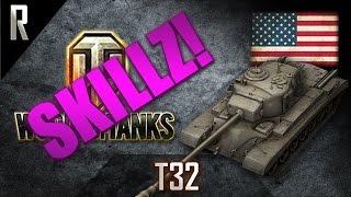 ► World of Tanks: Skillz - Learn from the best! T32 #3