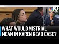 What would a hung jury mean in the Karen Read trial?
