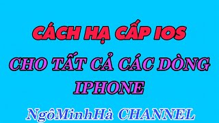 HẠ IOS ĐỜI CAO VỀ ĐỜI THẤP CHO IPHONE | Minh Hà Vlogs #11