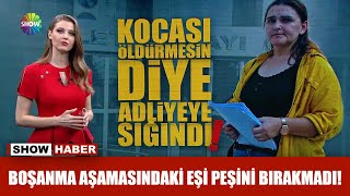 Boşanma aşamasındaki eşi peşini bırakmadı!