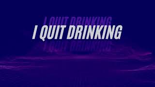 I Quit Drinking - Kelsea Ballerini & LANY (Lyrics)