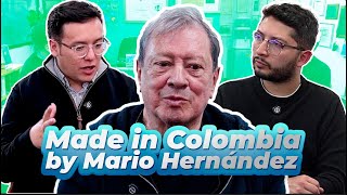 EP 3: MADE IN COLOMBIA by Mario Hernández - SOMOS MAKERS