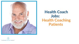 Health Coach Training: Health Coaching Patients