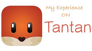 My experience of using Tantan ( Asian dating app ).