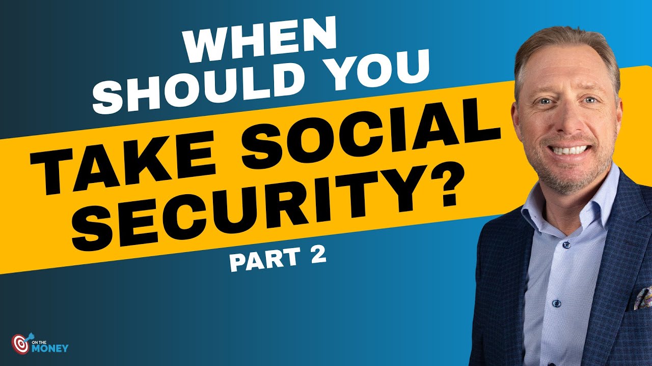 When Should You Take Social Security? | Retirement Scenario - YouTube