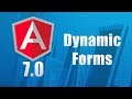 Angular Dynamic Forms (Angular 7) previously Angular 5, 4 and 2