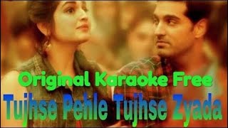 Tujhse Pehle Tujhse Zyada Official Karaoke & Lyrics Video