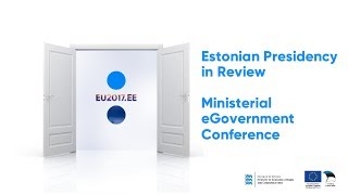 Estonian Presidency in Review: Ministerial eGovernment Conference