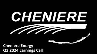 Cheniere Energy (NYSE: LNG) - Q3 2024 Earnings Call