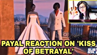Payal Emotional After Watching Tillu Kiss of Betrayal | Payal Gaming GTA 5 Highlights
